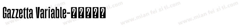 Gazzetta Variable字体转换